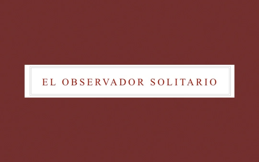 El Observador Solitario