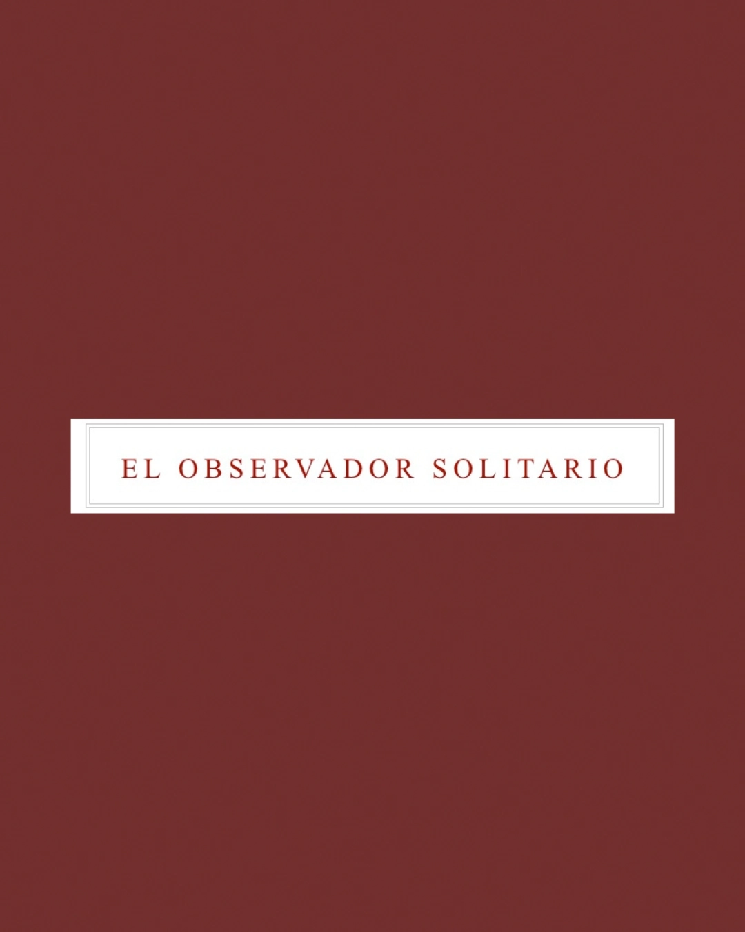 El Observador Solitario